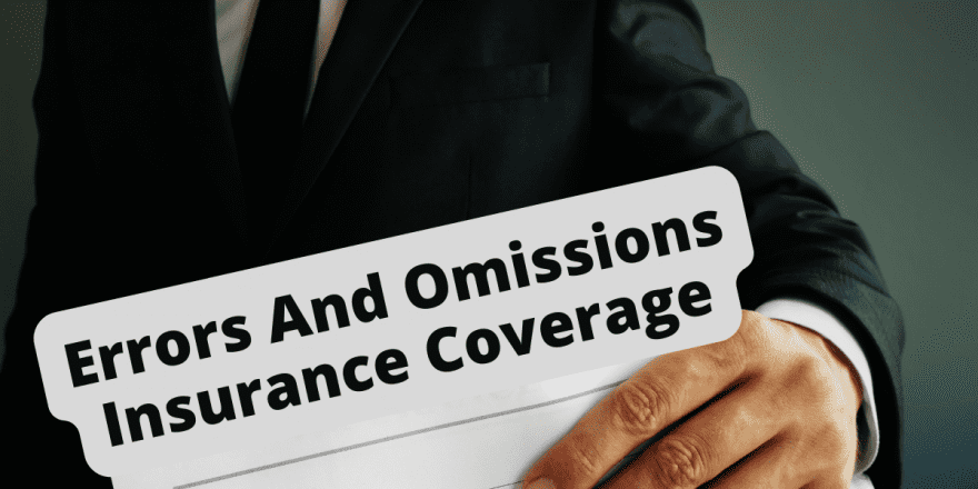 Errors And Omissions Insurance Coverage