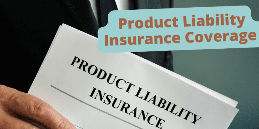 Product Liability Insurance coverage