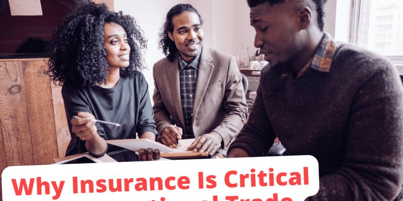 Why Insurance Is Critical In International Trade